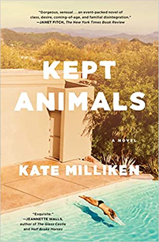 Kept Animals: A Novel [Paperback] Milliken, Kate